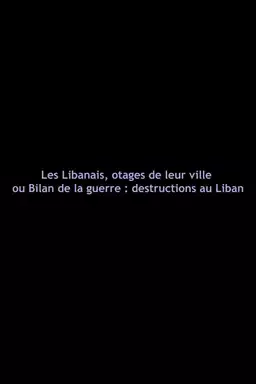 Lebanese, Hostages of Their City