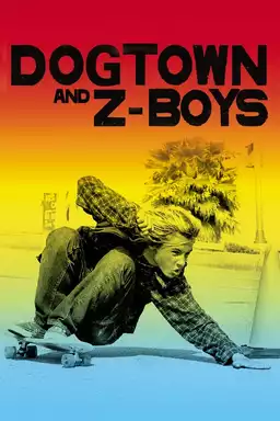 movie Dogtown y Z-Boys
