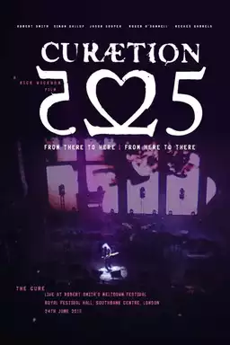 The Cure: 40 Live (Anniversary + Curætion-25)