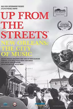 Up From the Streets - New Orleans: The City of Music