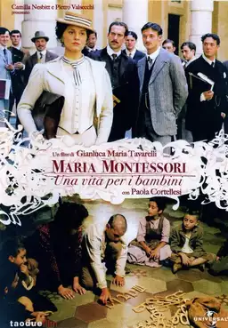 Maria Montessori: a life for children
