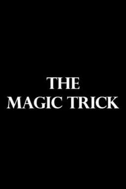 The Magic Trick