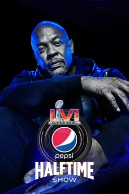 The Pepsi Super Bowl LVI Halftime Show
