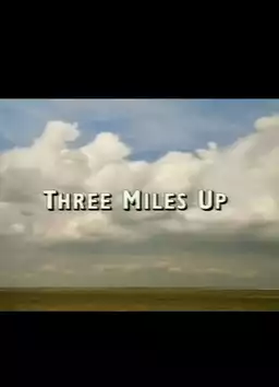 Three Miles Up