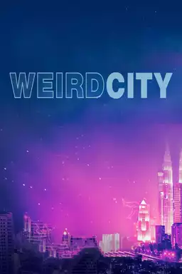 movie Weird City