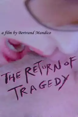 The Return of Tragedy