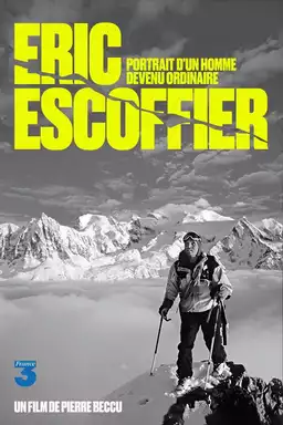 Éric Escoffier - Portrait of a Man Who Became Ordinary