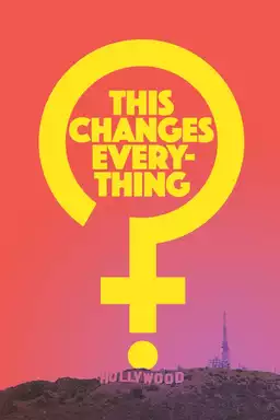 movie This Changes Everything - Frauen an die Macht