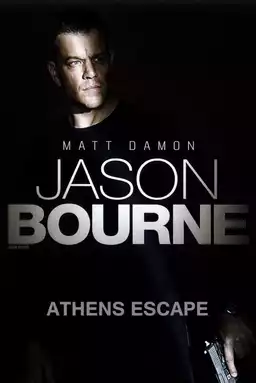 Jason Bourne: The Athens Escape