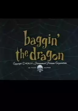 Baggin' the Dragon