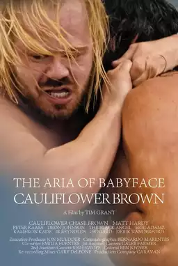 The Aria of Babyface Cauliflower Brown