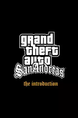Grand Theft Auto: San Andreas - The Introduction