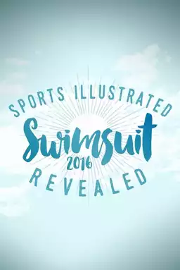 Sports Illustrated Swimsuit 2016 Revealed