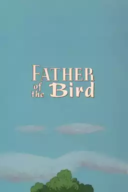 Father Of The Bird