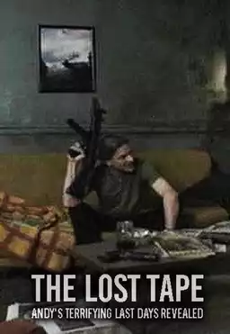 The Lost Tape: Andy's Terrifying Last Days Revealed