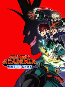 My Hero Academia: You're Next