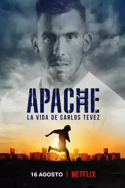 Apache: La vida de Carlos Tevez
