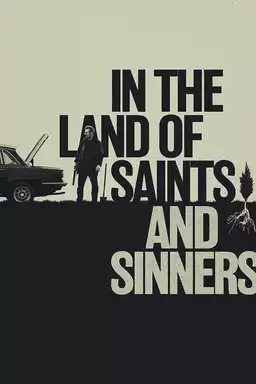movie In the Land of Saints and Sinners
