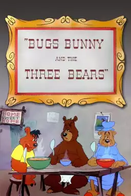 Bugs Bunny and the Three Bears