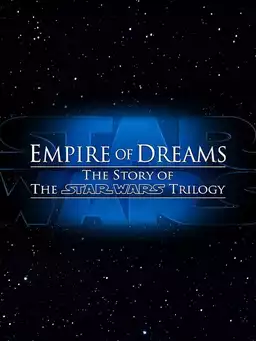 movie El imperio de los sueños. La historia de Star Wars