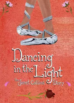 Dancing in the Light: The Janet Collins Story