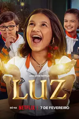 Luz: The Light of the Heart