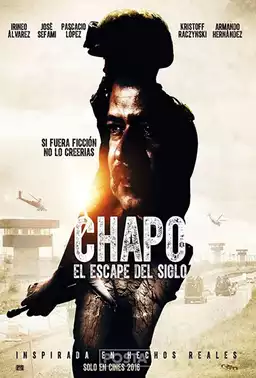 Chapo: The Escape Of The Century
