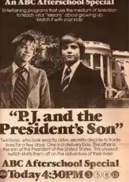 P. J. And The President's Son