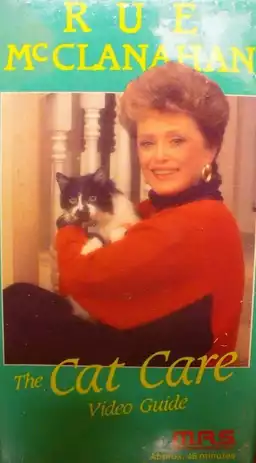 Rue McClanahan: The Cat Care Video Guide
