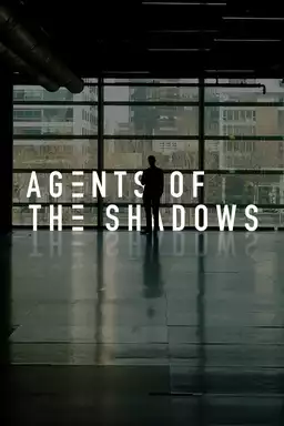 Agents of the Shadows