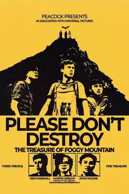 Please Don't Destroy: The Treasure of Foggy Mountain