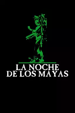 The Night of the Mayans