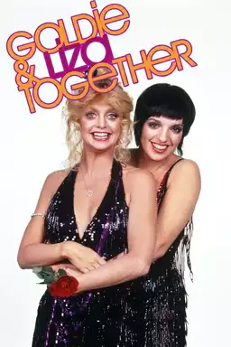 Goldie and Liza Together