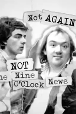 Not Again: Not the Nine O'Clock News