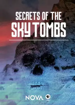 Nova: Secrets of the Sky Tombs