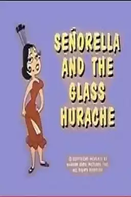 Señorella and the Glass Huarache