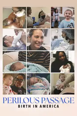 Perilous Passage: Birth in America