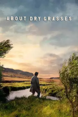 movie About Dry Grasses
