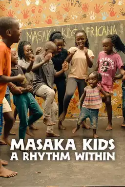 Masaka Kids, A Rhythm Within