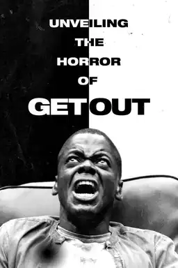 Unveiling the Horror of Get Out