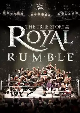 WWE: The True Story of The Royal Rumble