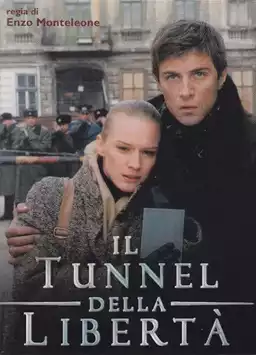 Il tunnel della libertà
