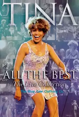 Tina Turner - All The Best - The Live Collection