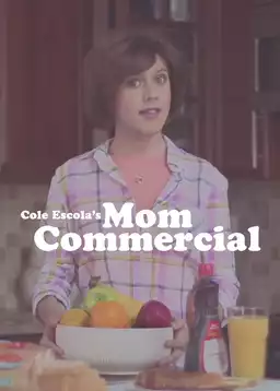 Mom Commercial