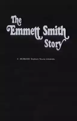 The Emmett Smith Story