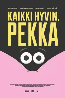 Kaikki hyvin, Pekka