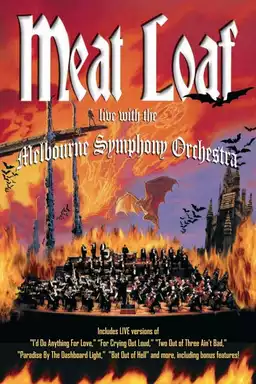 Meat Loaf: Live with the Melbourne Symphony Orchestra