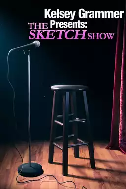 Kelsey Grammer Presents The Sketch Show