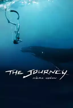 The Journey: Mother Ocean