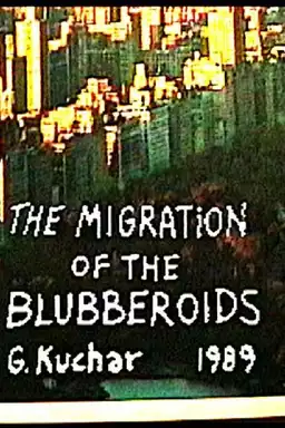 Migration of the Blubberoids